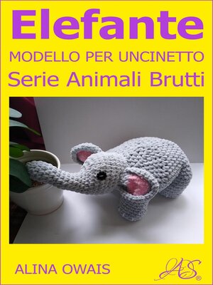 cover image of Elefante Modello per Uncinetto